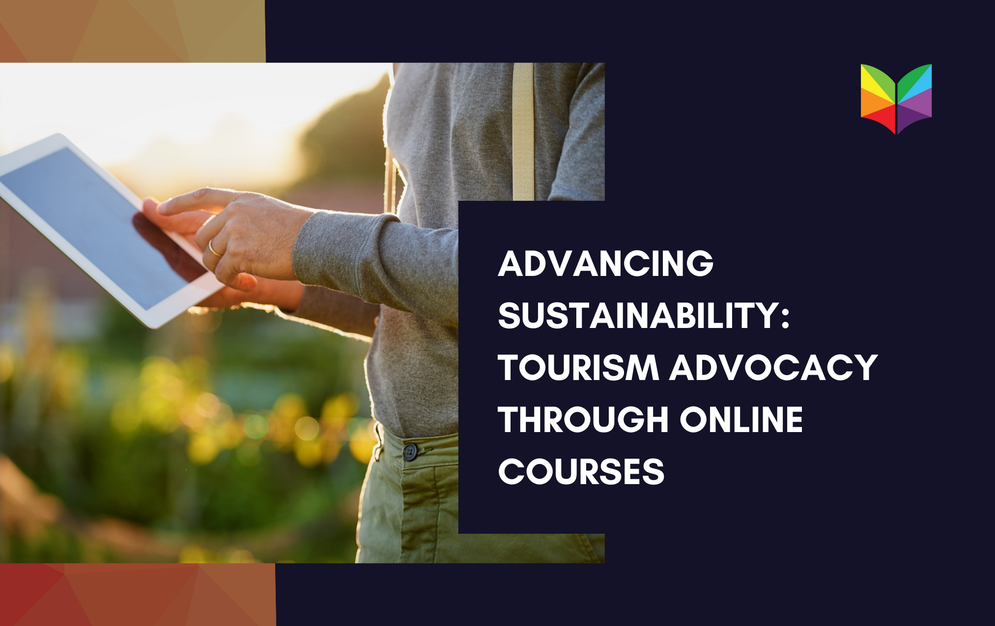 Advancing Sustainable Tourism Advocacy Through Online Courses