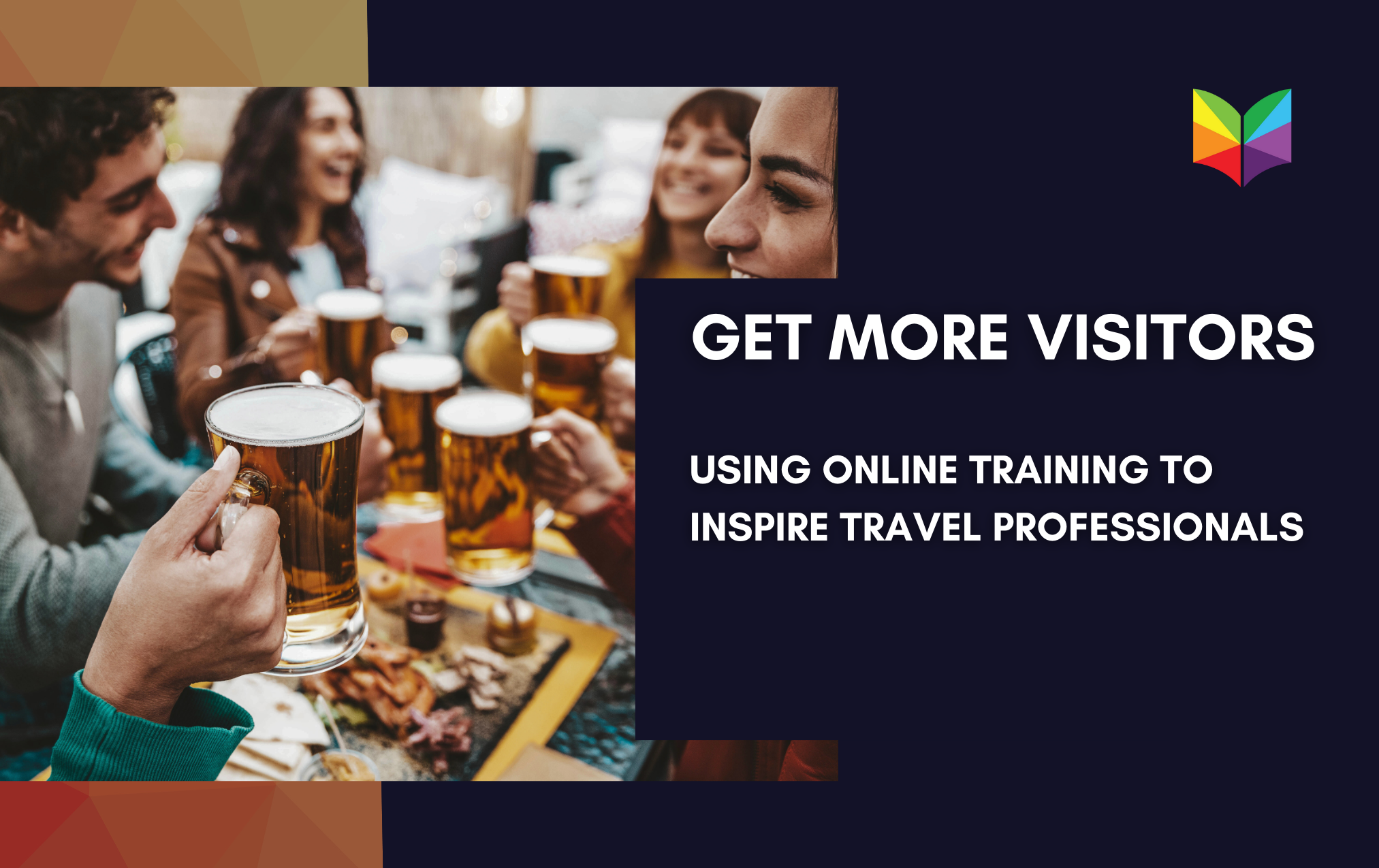 Get More Tourists with Online Destination Training