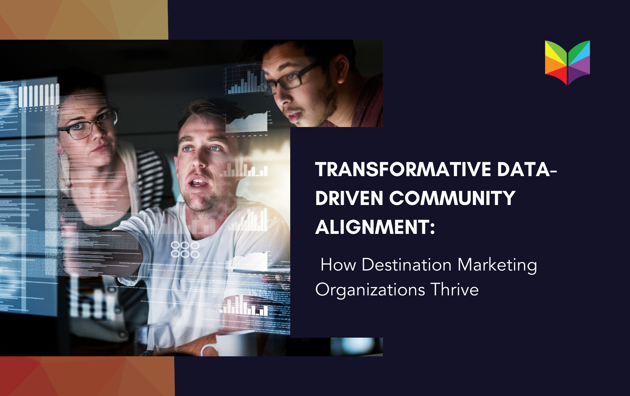 Data-Driven Community Alignment: How Destination Marketing Organizations Thrive