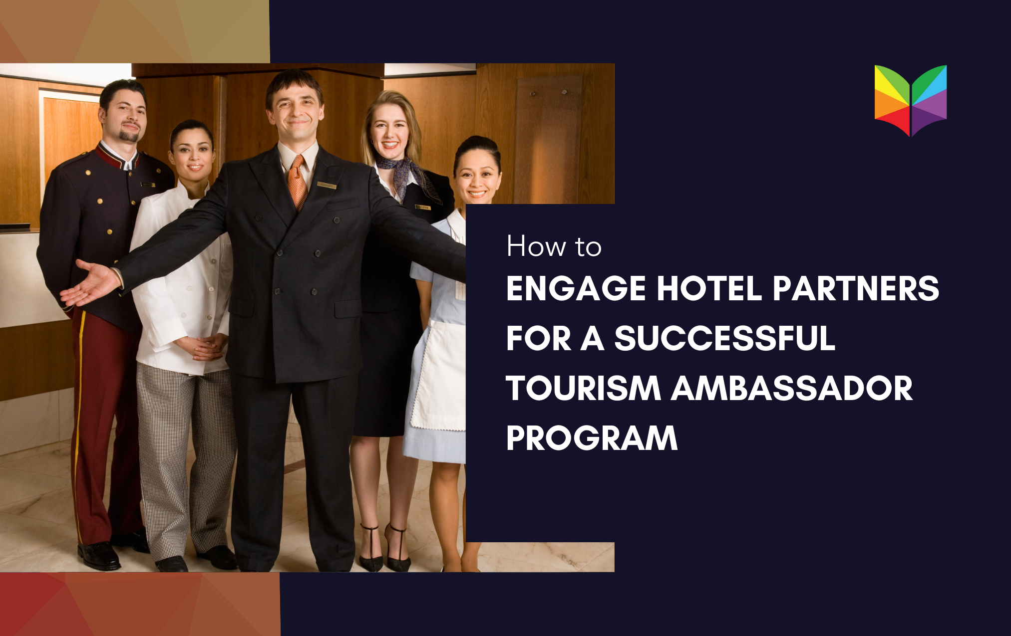 How to Engage Hotel Partners for a Local Tourism Ambassador Program