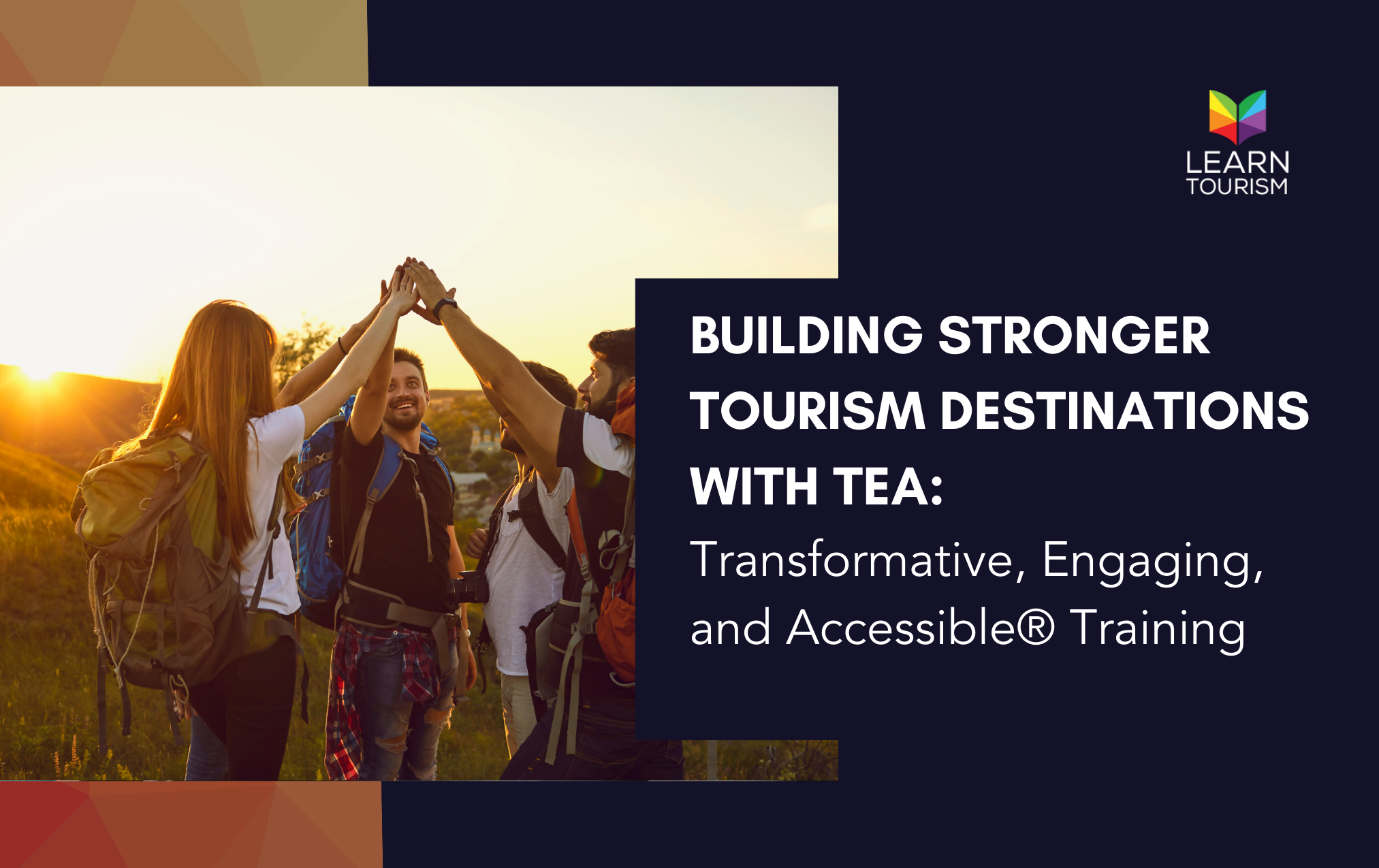 Capacity Building For Stronger Tourism Destinations With TEA