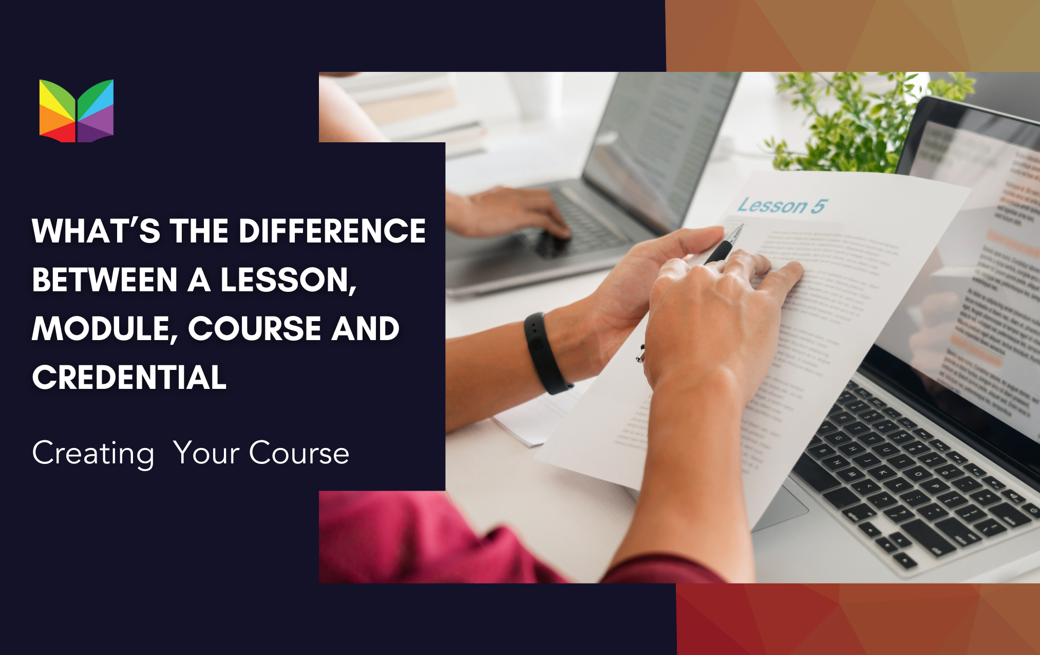 What's the difference between a lesson, module, course and credential?