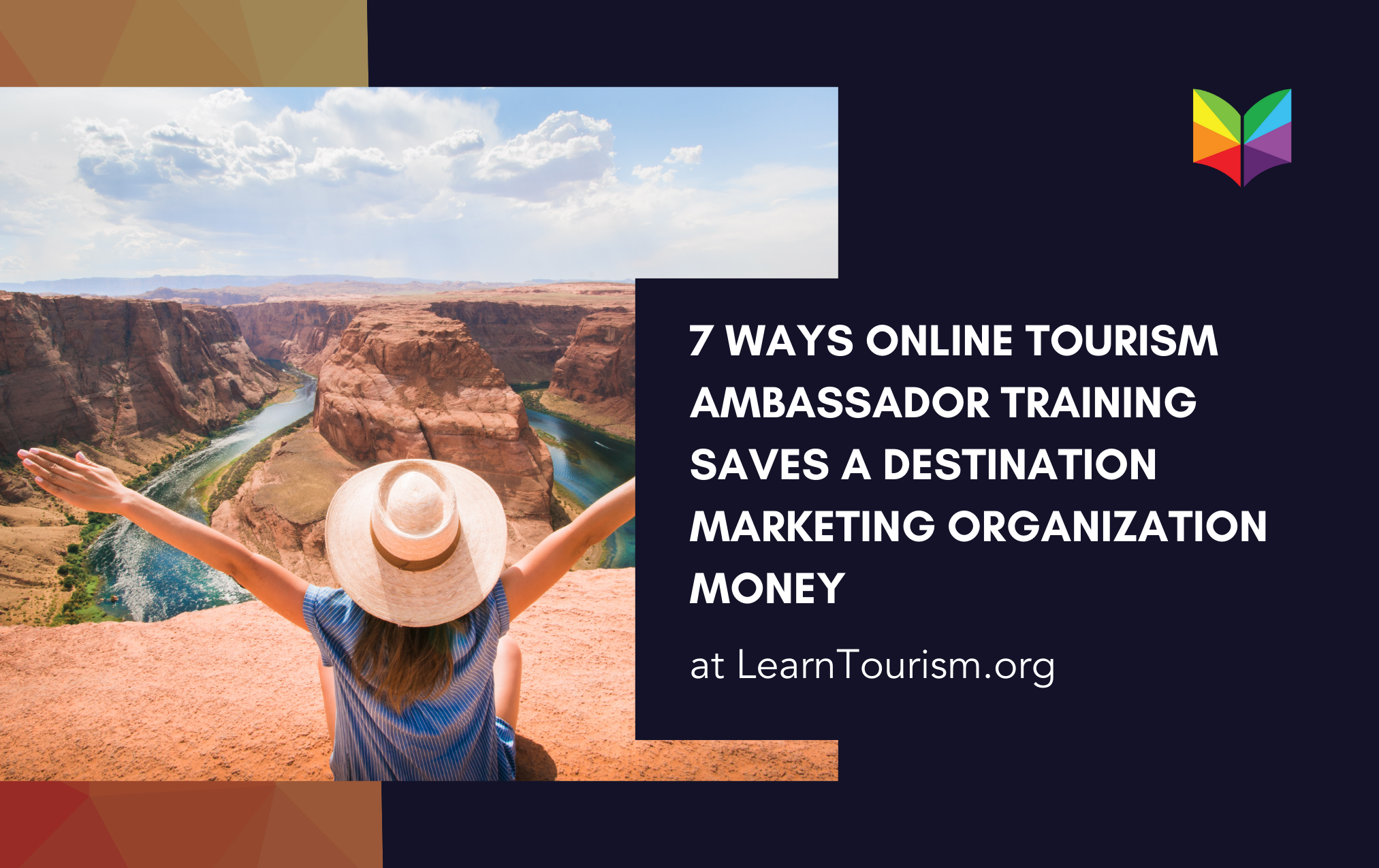 7 Ways Online Tourism Ambassador Training Saves a Destination Marketing Organization Money