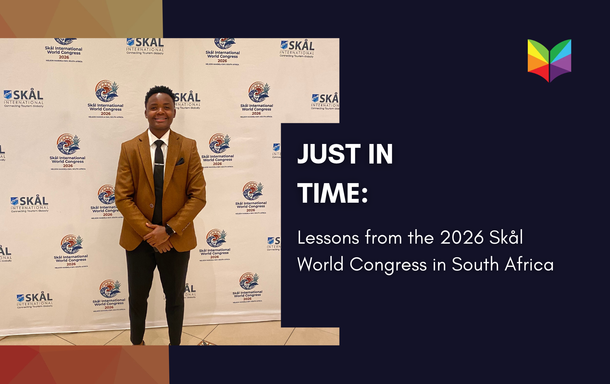 Just in Time: Lessons from the 2026 Skål World Congress in South Africa