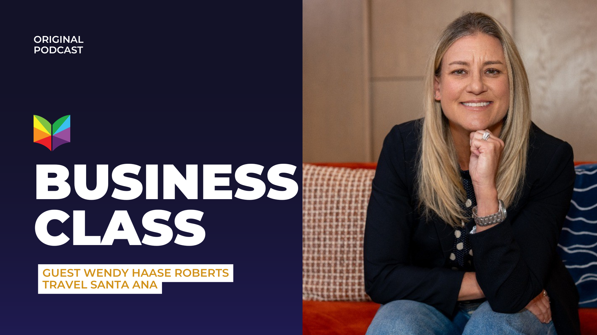 Building a Destination from Scratch: Lessons from Travel Santa Ana's Wendy Haase-Roberts