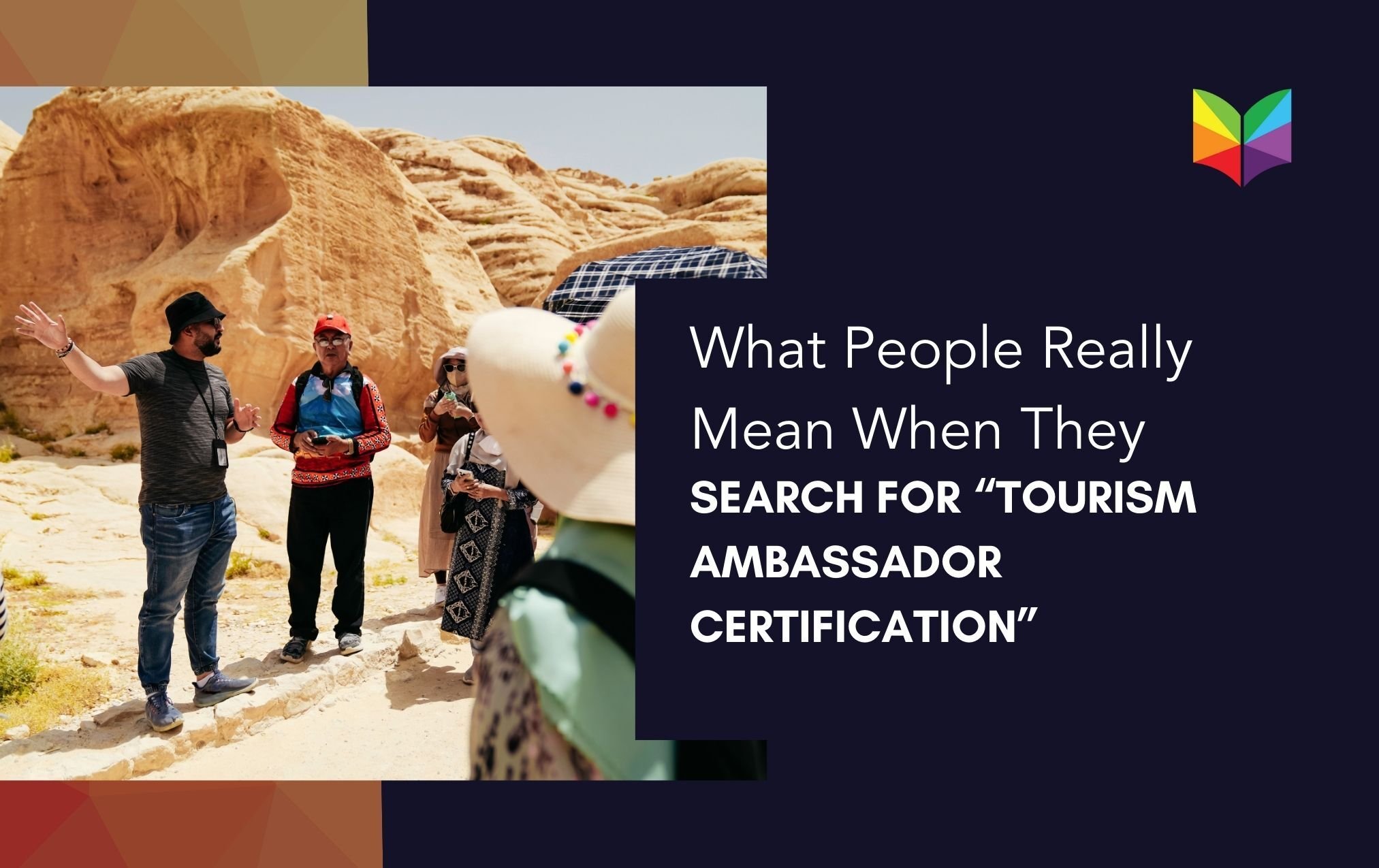 What People Really Mean When They Search for “Tourism Ambassador Certification”
