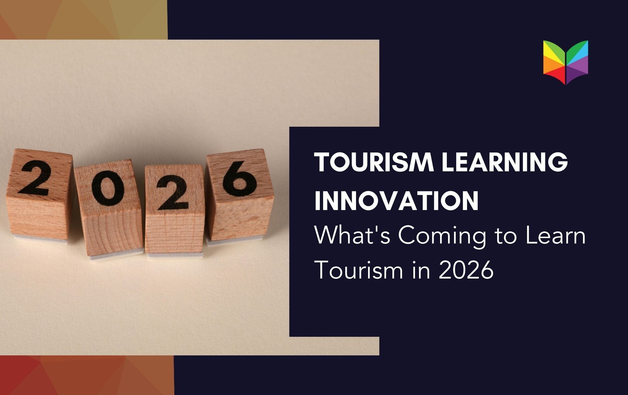 What's Coming to Learn Tourism in 2026