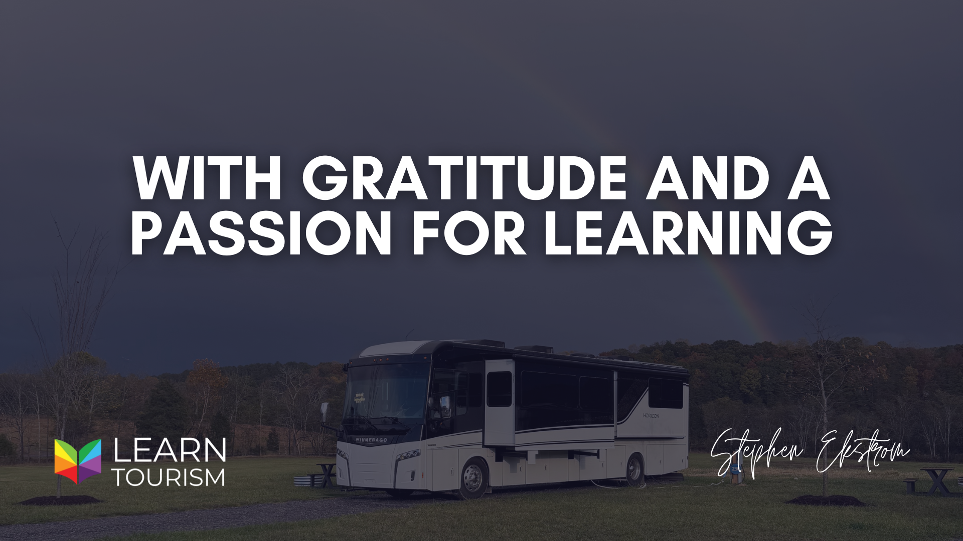 With Gratitude and a Passion for Learning